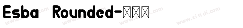 Esba   Rounded字体转换